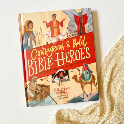 Courageous and Bold Bible Heroes – Christian storybook for kids about faith and courage.