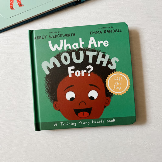 What Are Mouths For?