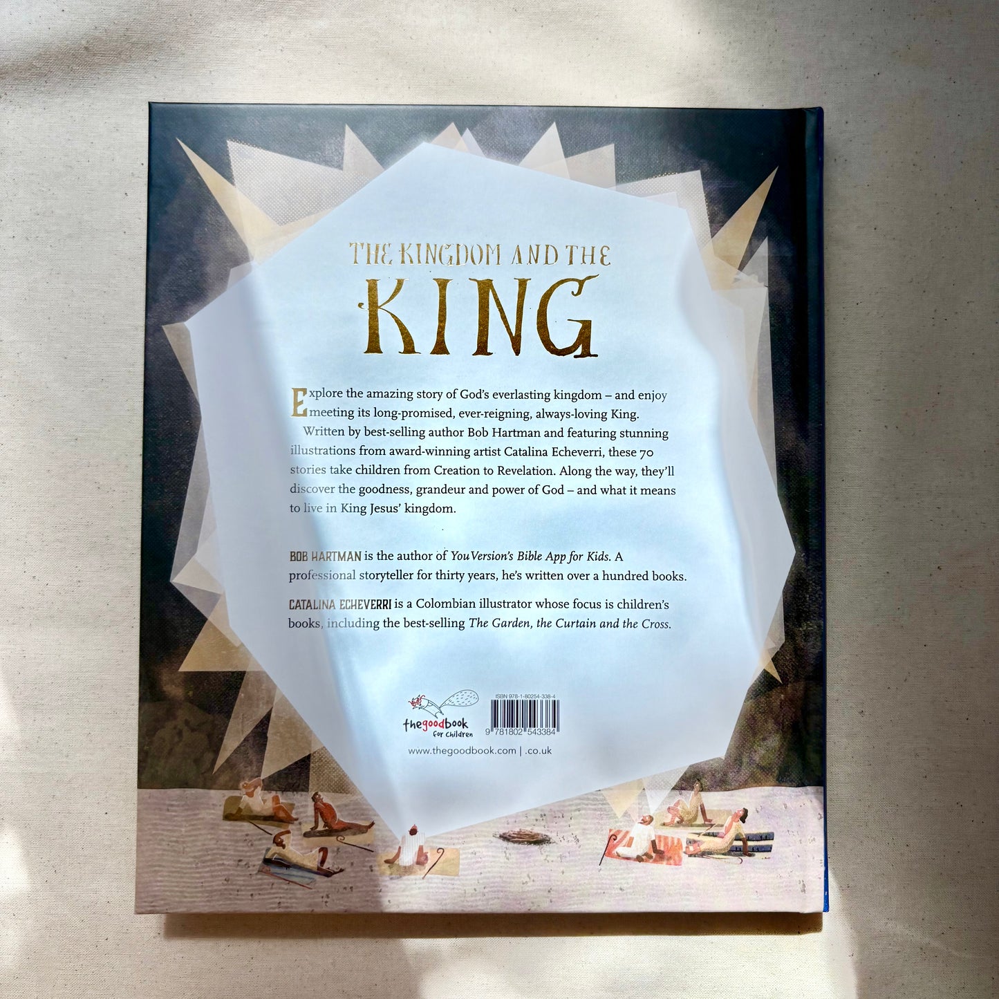 The Kingdom and the King Storybook Bible – Christian children’s Bible storybook about God’s kingdom from Genesis to Revelation.