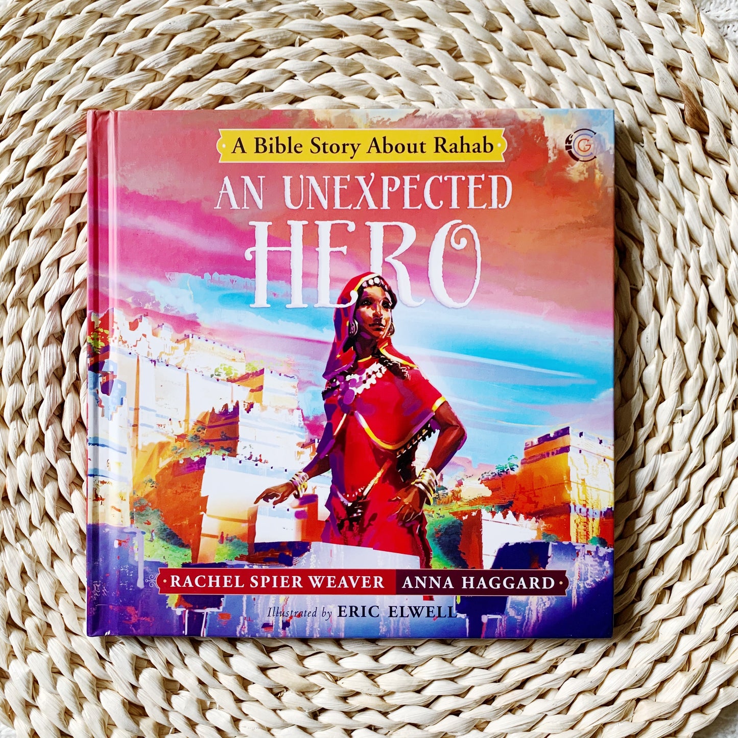 An Unexpected Hero: A Bible Story About Rahab