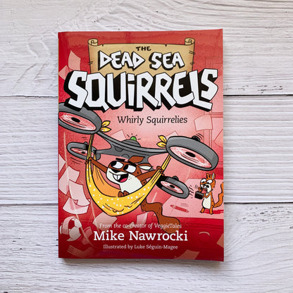 Dead Sea Squirrels Book 6: Whirly Squirrelies (slightly imperfect)