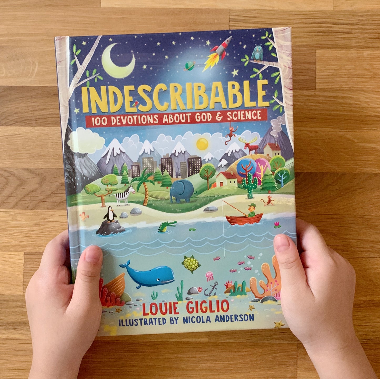 Indescribable: 100 Devotions for Kids About God and Science